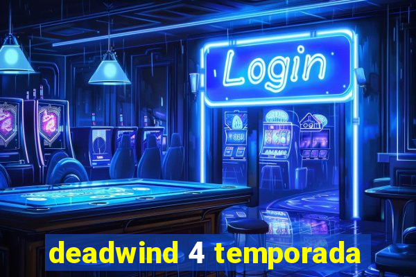 deadwind 4 temporada